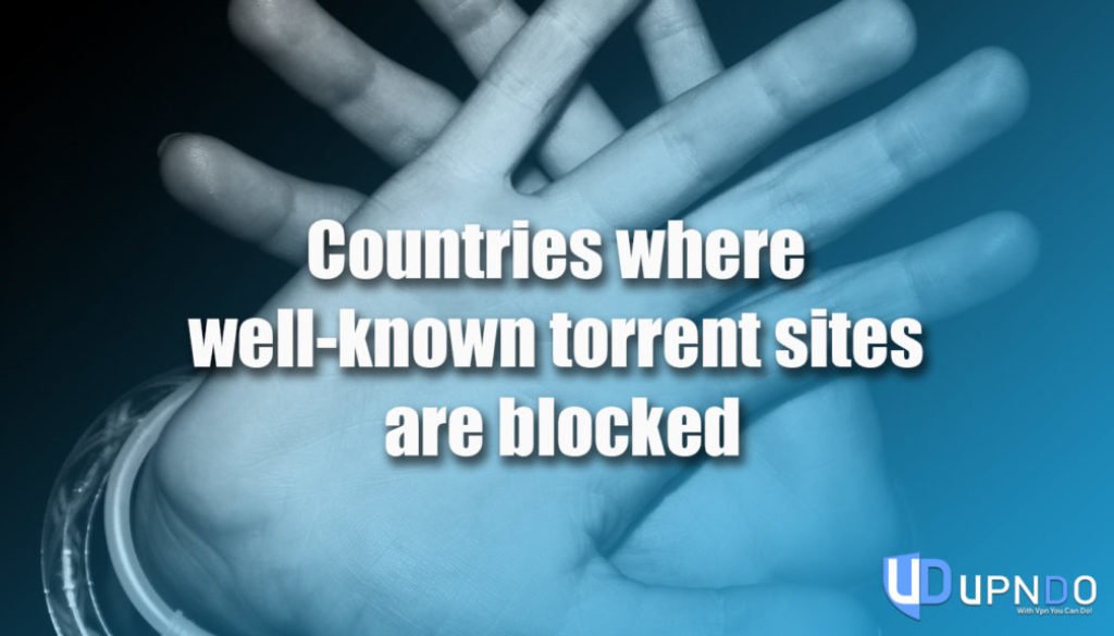 Countries where well-known torrent sites are blocked