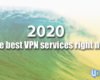Best VPN's For April 2020